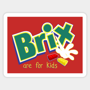 Brix are for kids Sticker